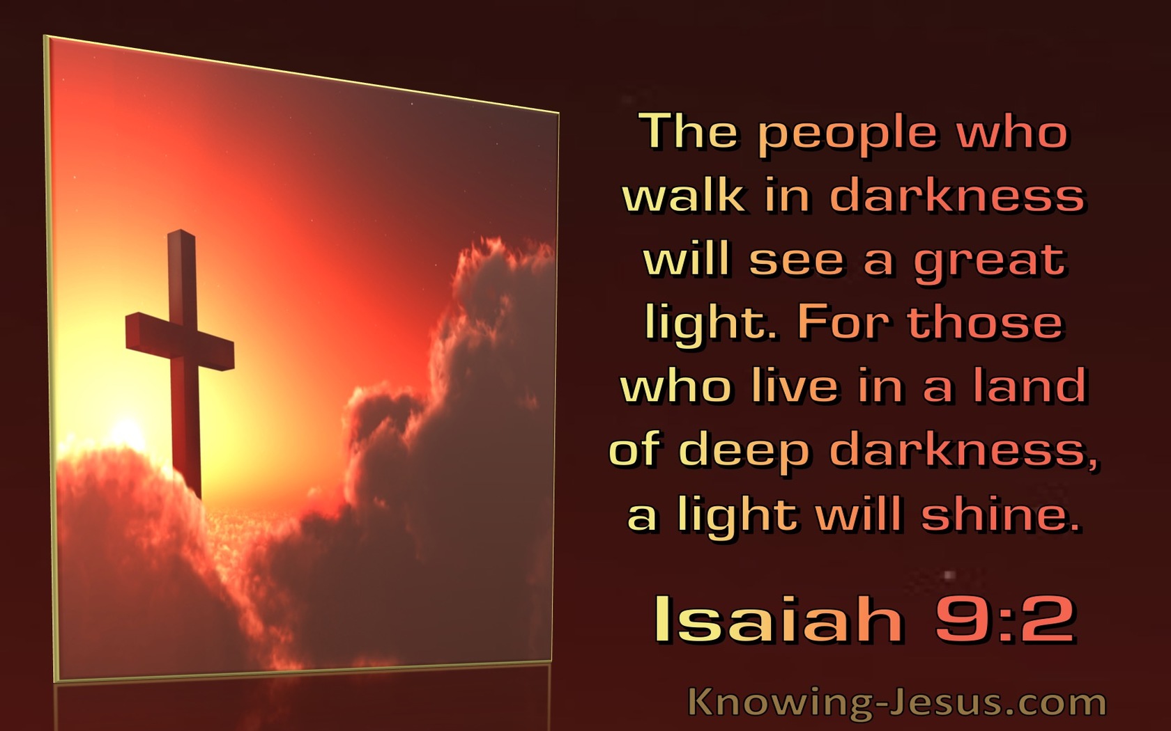 Isaiah 9:2 The People Who Walk In Darkness Will See A Great Light (windows)06:27